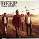 DEEP～brand new story～ 