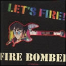 LET'S FIRE!!