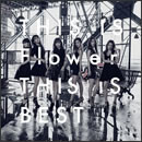 THIS IS Flower　THIS IS BEST