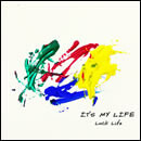 IT'S MY LIFE