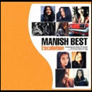 MANISH BEST～Escalation～