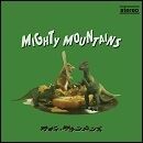 MIGHTY MOUNTAINS