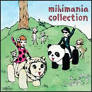 mihimania collection