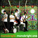 monobright one