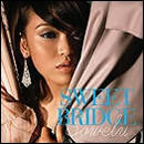 SWEET BRIDGE