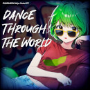 DANCE THROUGH THE WORLD