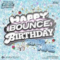 HAPPY BOUNCE BIRTHDAY