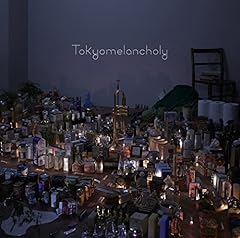 トウキョウメランコリー