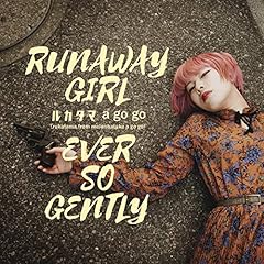 RUNAWAY GIRL