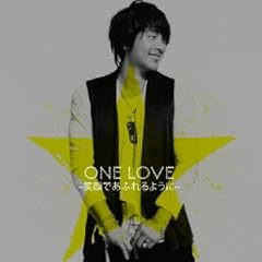 ONE LOVE ～笑顔であふれるように
