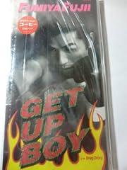 GET UP BOY